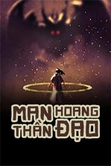 Từ Man Hoang Tộc Trưởng Chứng Đạo Thành Thần