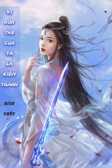 Vị Hôn Thê Của Ta Là Kiếm Thánh (Dịch)