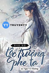 Bảo Hộ Tộc Trưởng Phe Ta (Bản Dịch)