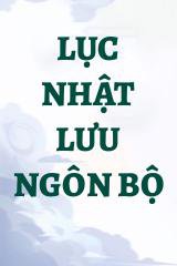 Lục Nhật Lưu Ngôn Bộ