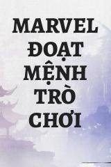 Marvel Đoạt Mệnh Trò Chơi