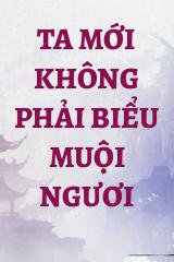 Ta Mới Không Phải Biểu Muội Ngươi