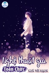 Toàn Chức Nghệ Thuật Gia (Bản Dịch)