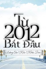 Từ 2012 Bắt Đầu (Dịch)