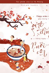 Thập Niên 60: Gây Dựng Lại Gia Đình Hằng Ngày Nuôi Con (Dịch)