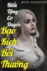 Biếu Tặng Cơ Duyên, Bạo Kích Bồi Thường! (Dịch)